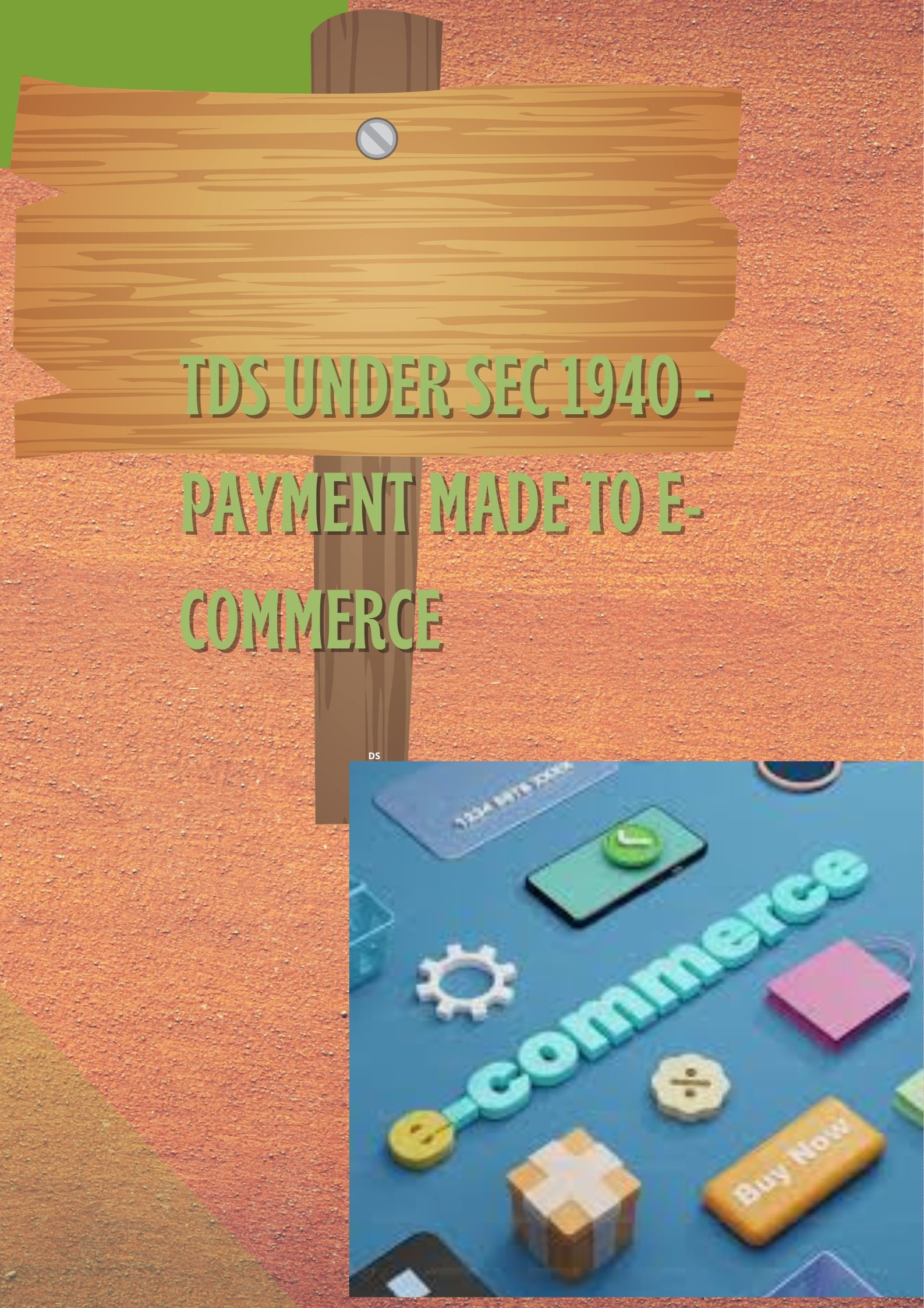 TDS U/S 194O: TDS ON PAYMENT MADE TO E-COMMERCE PARTICIPANTS